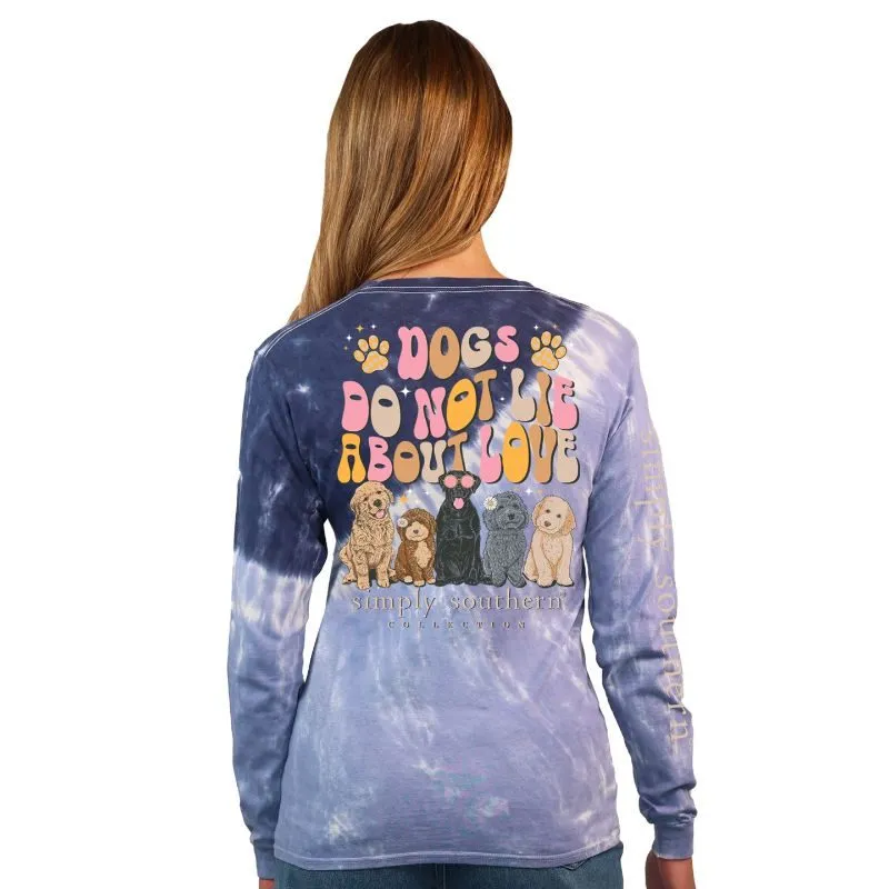 Simply Southern 100% Cotton Tie-Dye Long Sleeve T-Shirt - 'Dogs Do Not Lie About Love' with Playful Dog Design